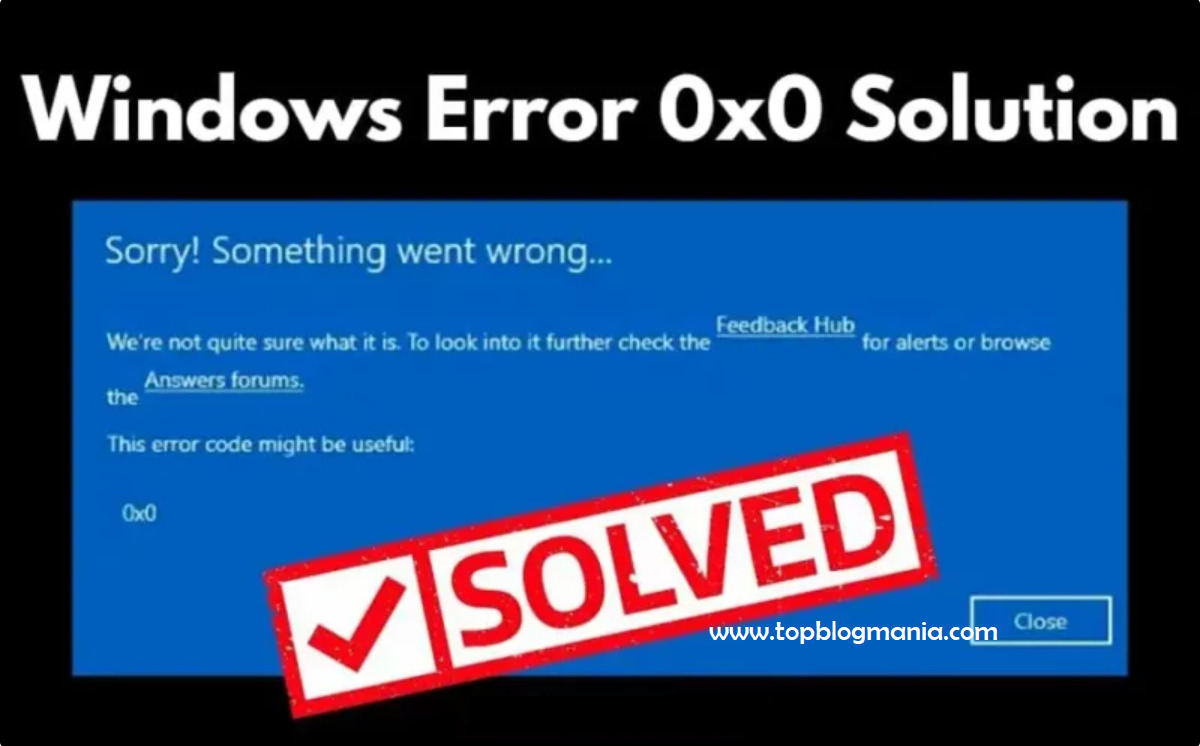 0x0 Error Fixed